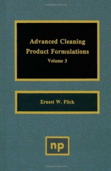 Advanced Cleaning Product Formulations, Volume 3