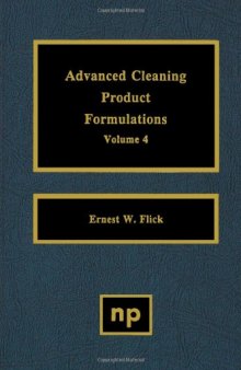 Advanced Cleaning Product Formulations, Volume 4