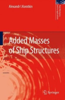 Added Masses of Ship Structures (Fluid Mechanics and Its Applications)