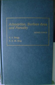 Adsorption, Surface Area, & Porosity, Second Edition