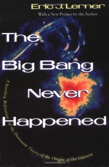 Big Bang Never Happened, The