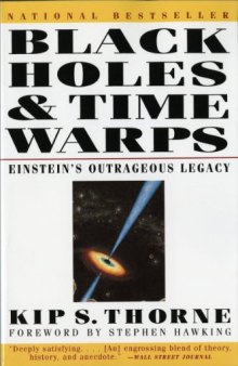 Black holes and time warps: Einstein's outrageous legacy