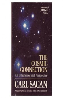 Carl Sagan's Cosmic Connection: An Extraterrestrial Perspective