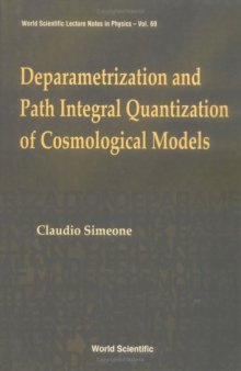 Deparametrization and path integral quantization of cosmological models