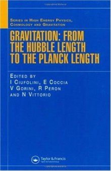 Gravitation: From the Hubble Length to the Planck Length 