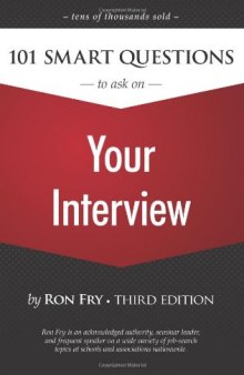 101 Smart Questions to Ask on Your Interview, Third Edition