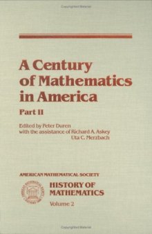 A Century of mathematics in America (History of Mathematics, Vol 2)