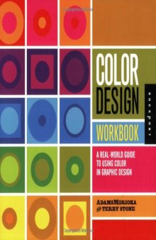 Color Design Workbook: A Real World Guide to Using Color in Graphic Design