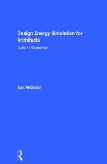 Design Energy Simulation for Architects: Guide to 3D Graphics