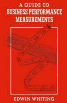 A Guide to Business Performance Measurements