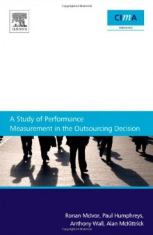 A Study Of Performance Measurement In The Outsourcing Decision