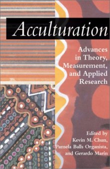 Acculturation: Advances in Theory, Measurement, and Applied Research (Decade of Behavior)