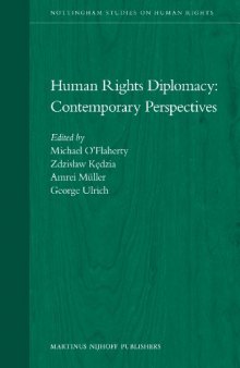 Human Rights Diplomacy: Contemporary Perspectives