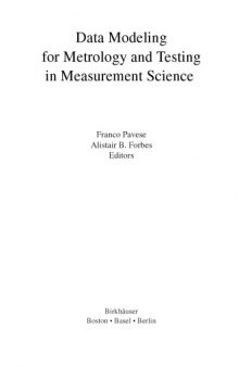 Advances in Data Modeling for Measurements in the Metrology and Testing Fields