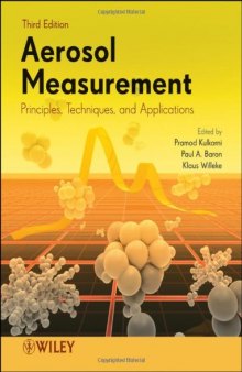 Aerosol Measurement: Principles, Techniques, and Applications