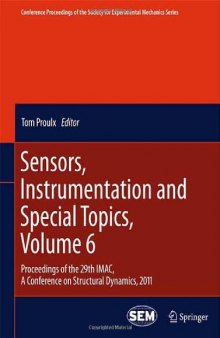 Sensors, Instrumentation and Special Topics, Volume 6: Proceedings of the 29th IMAC, A Conference on Structural Dynamics, 2011