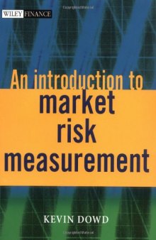 An Introduction to Market Risk Measurement (The Wiley Finance Series)
