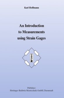 An Introduction to Measurements using Strain Gages 