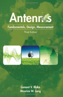 Antennas: Fundamentals, Design, Measurement