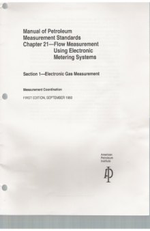 API 21.1. Flow Measurement Using Electronic Metering Systems, Section 1 Electronic Gas Measurement