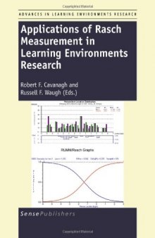 Applications of Rasch Measurement in Learning Environments Research
