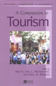 A Companion to Tourism (Blackwell Companions to Geography)