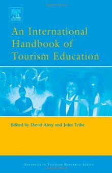 An International Handbook of Tourism Education (Advances in Tourism Research)