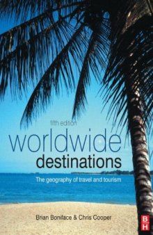 Worldwide Destinations and Companion Book of Cases Set: Worldwide Destinations, Fifth Edition: The geography of travel and tourism (Volume 1)  
