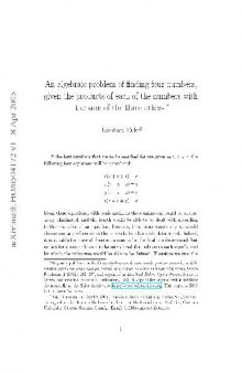 An algebraic problem of finding four numbers, given the products of each of the numbers with the sum of the three others