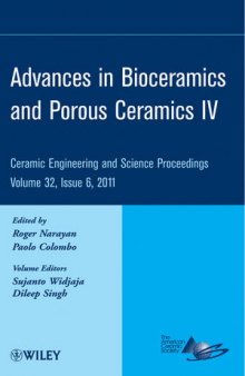 Advances in Bioceramics and Porous Ceramics IV: Ceramic Engineering and Science Proceedings, Volume 32