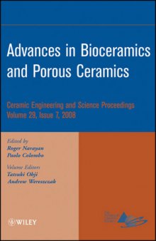 Advances in Bioceramics and Porous Ceramics: Ceramic Engineering and Science Proceedings, Volume 29, Issue 7