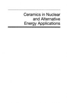 Ceramics in Nuclear and Alternative Energy Applications: Ceramic Engineering and Science Proceedings, Volume 27, Issue 5