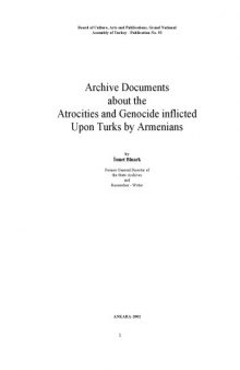 Archive documents about the atrocities and genocide inflicted upon Turks by Armenians