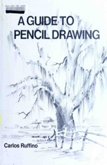 A Guide to Pencil Drawing