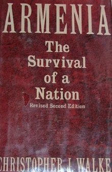 Armenia: The Survival of a Nation 2nd ed. (Garland Studies in Historical Demography)