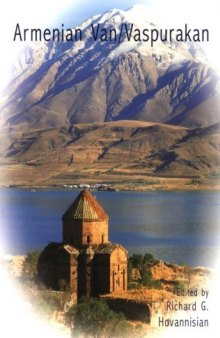 Armenian Van Vaspurakan (UCLA Armenian History and Culture Series)