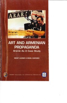 Art and Armenian Propaganda Ararat As A Case Study