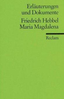 Friedrich Hebel: Maria Magdalena