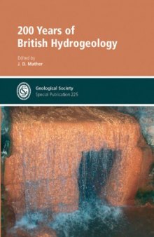 200 Years of British Hydrogeology (Geological Society Special Publication No. 225)