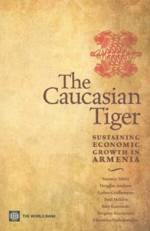 The Caucasian Tiger: Sustaining Economic Growth in Armenia