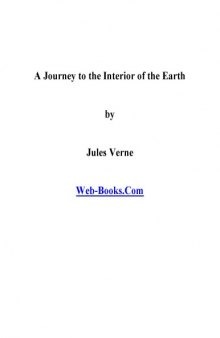 A Journey Into The Interior Of The Earth