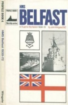 In Trust for the Nation: HMS Belfast 1939-1971