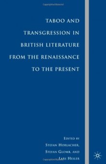 Taboo and Transgression in British Literature from the Renaissance to the Present