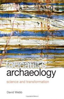 Foucault's archaeology : science and transformation