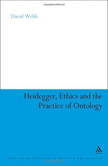 Heidegger, ethics and the practice of ontology