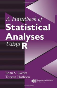 A Handbook of Statistical Analyses Using R