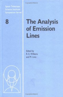 The Analysis of Emission Lines (Space Telescope Science Institute Symposium Series)