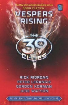 The 39 Clues Book 11: Vespers Rising  