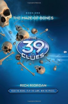 The 39 Clues Book 1:The Maze of Bones