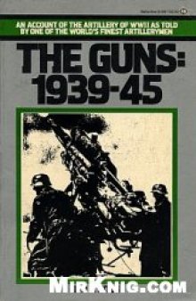 The Guns: 1939-45